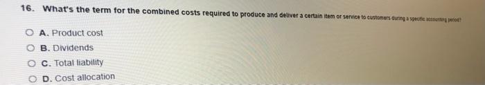 16. What's the term for the combined costs