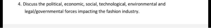 4. Discuss the political, economic, social,