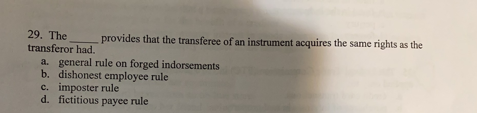 29. The provides that the transferee of an