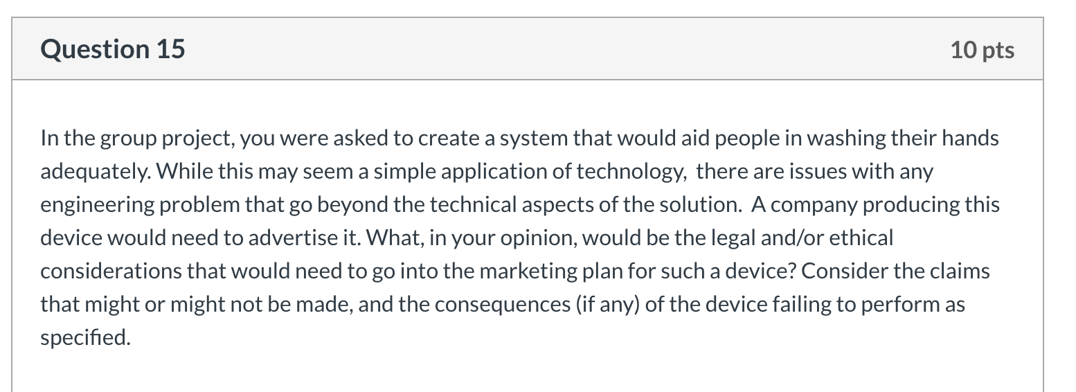 Question 15 10 pts In the group project, you were