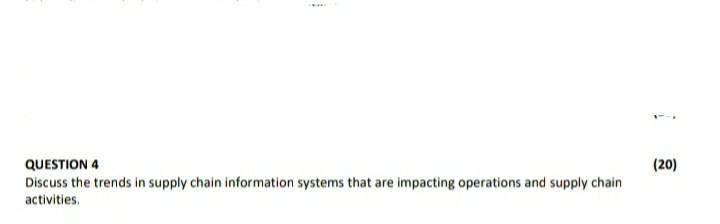 1 (20) QUESTION 4 Discuss the trends in supply