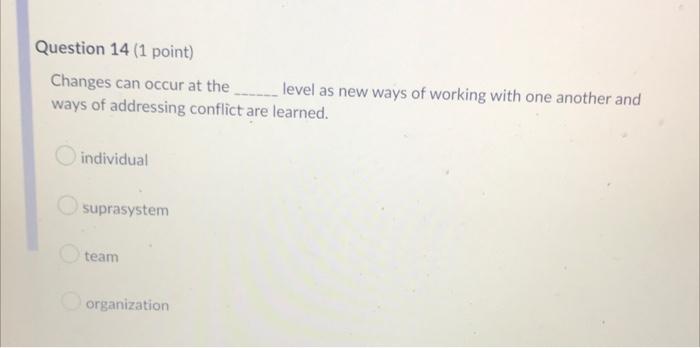 Question 13 (1 point) Which process of learning