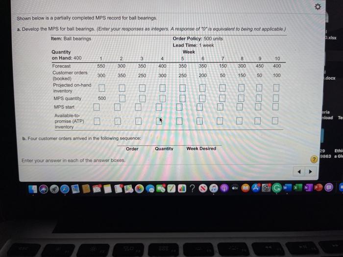 b.xlsx Shown below is a partially completed MPS