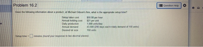 Problem 16.2 Question Help Given the following