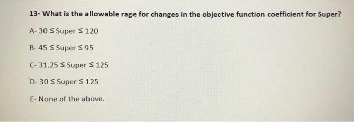 Table 3.1: Regular & Super Consider the following