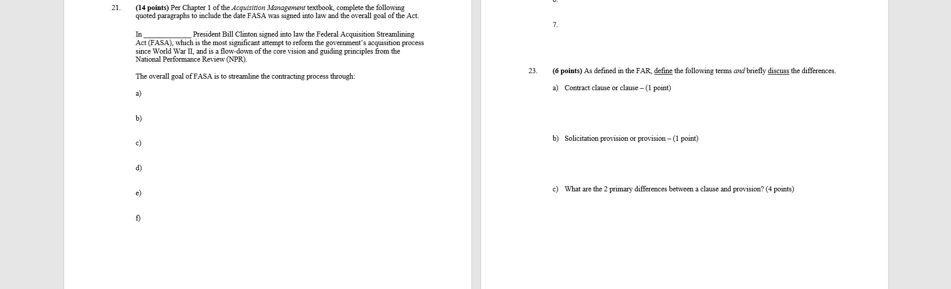 21. (14 points) Per Chapter 1 of the Acquisition