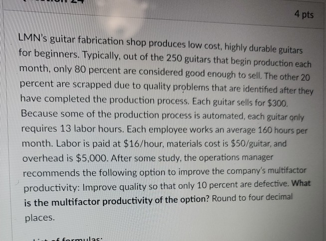 4 pts LMN's guitar fabrication shop produces low