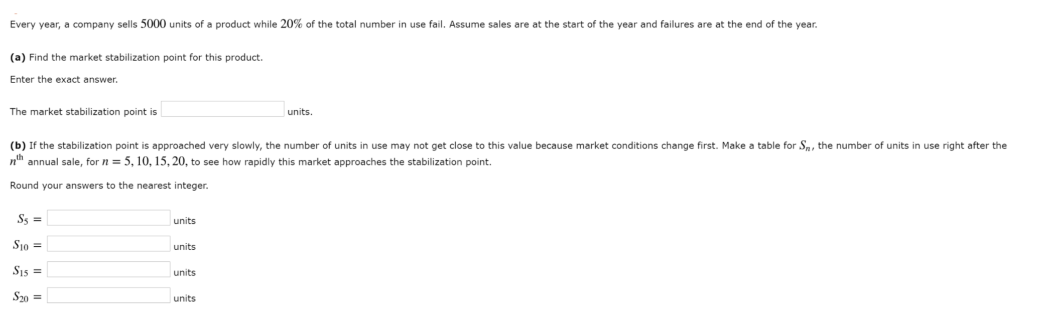 Every year, a company sells 5000 units of a