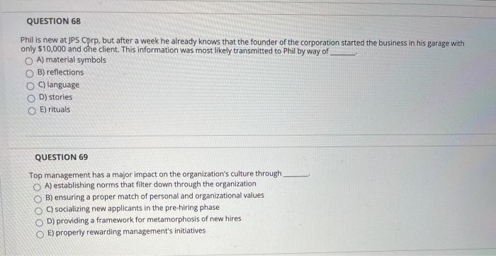 QUESTION 68 Phil is new at JPS Oprp, but after a