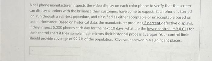 Based on historical data, the manufacturer
