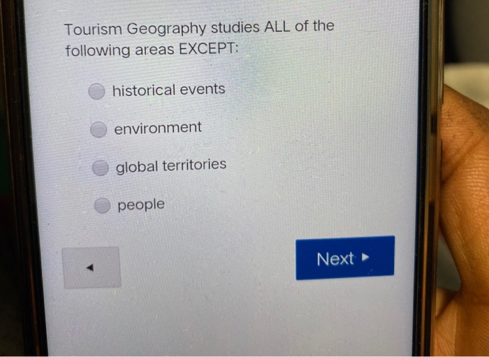 Tourism Geography studies ALL of the following
