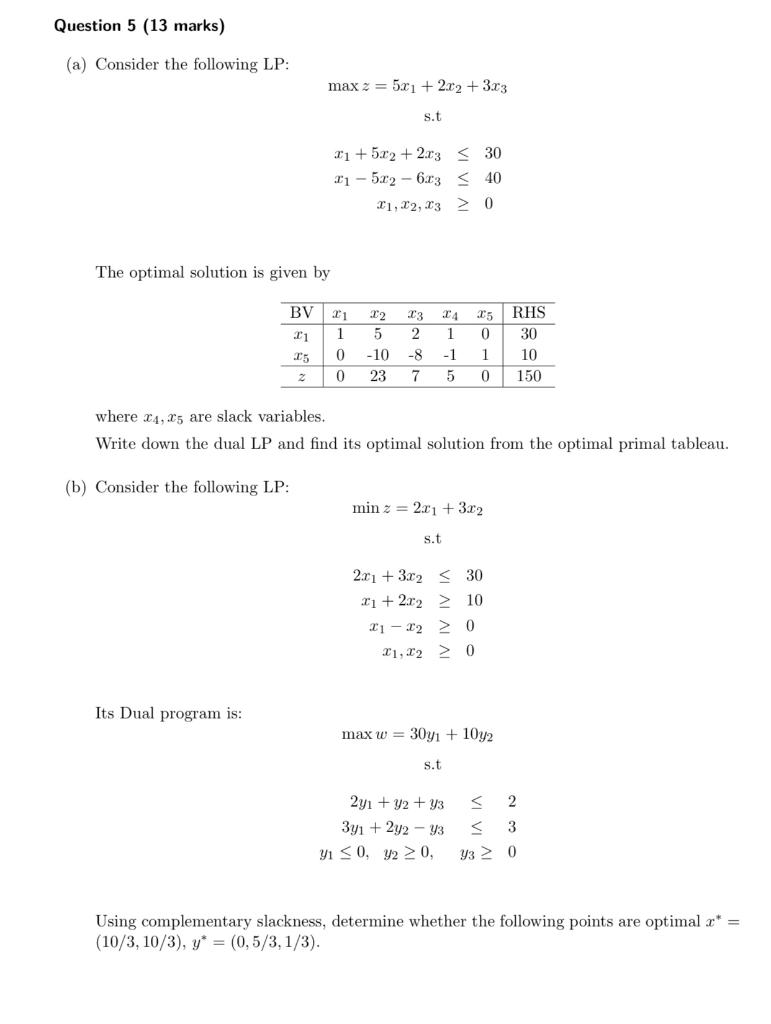 Question 5 (13 marks) (a) Consider the following