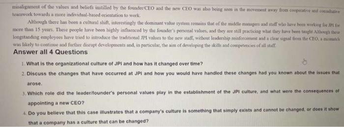 misalignment of the values and beliefs instilled