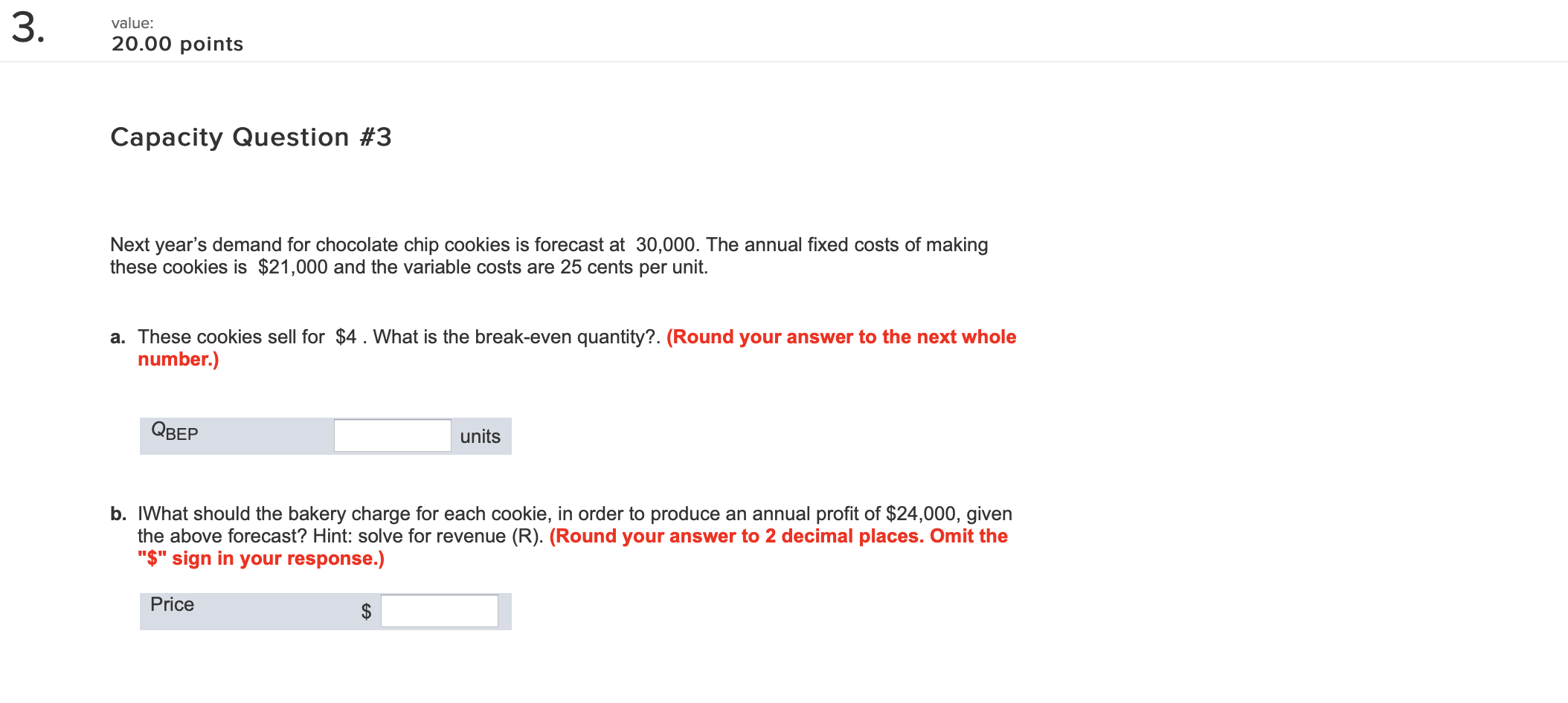 value: 20.00 points Capacity Question #3 Next