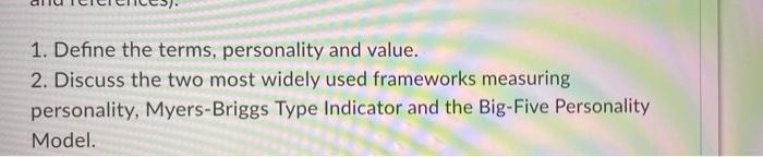1 and 2 please andwer in 2 paragraphs 1. Define