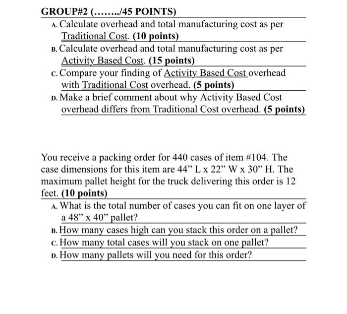 GROUP#2 (......../45 POINTS) A. Calculate
