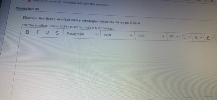 ving to another question will save this response.