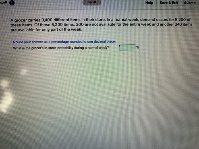 nw5 i Saved Help Save & Exit Submit A grocer