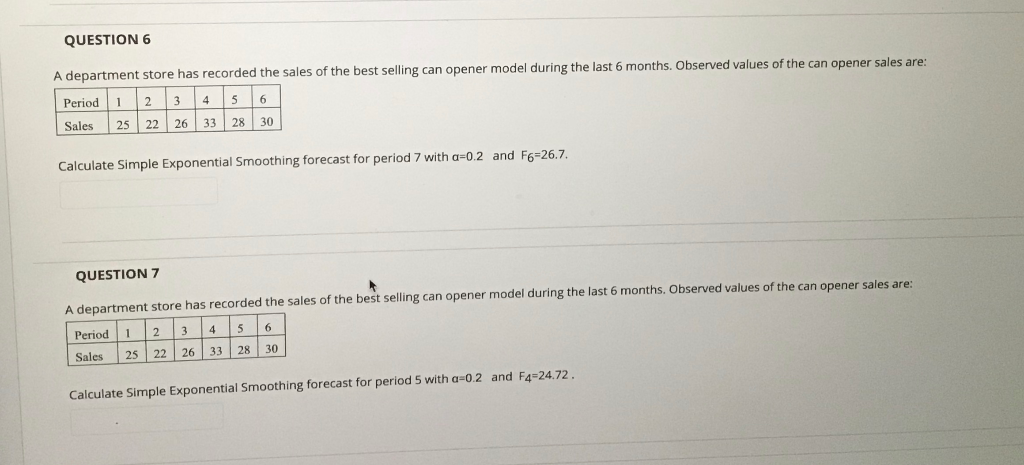 QUESTION 6 A department store has recorded the