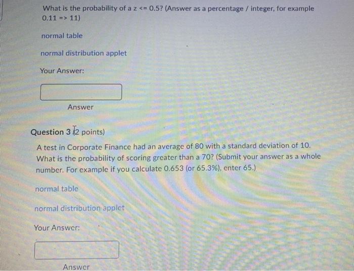 What is the probability of a z=0.5 ? (Answer as a