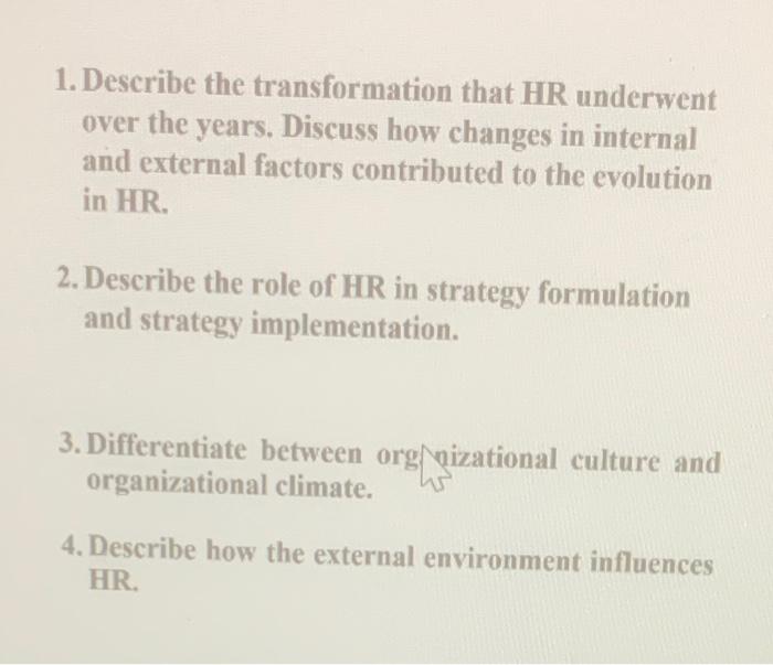 1. Describe the transformation that HR underwent
