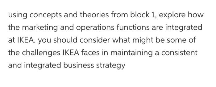 using concepts and theories from block 1, explore