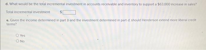 Henderson Office Supplies is considering a more