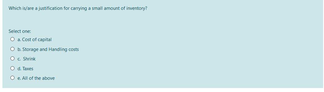 Which is/are a justification for carrying a small