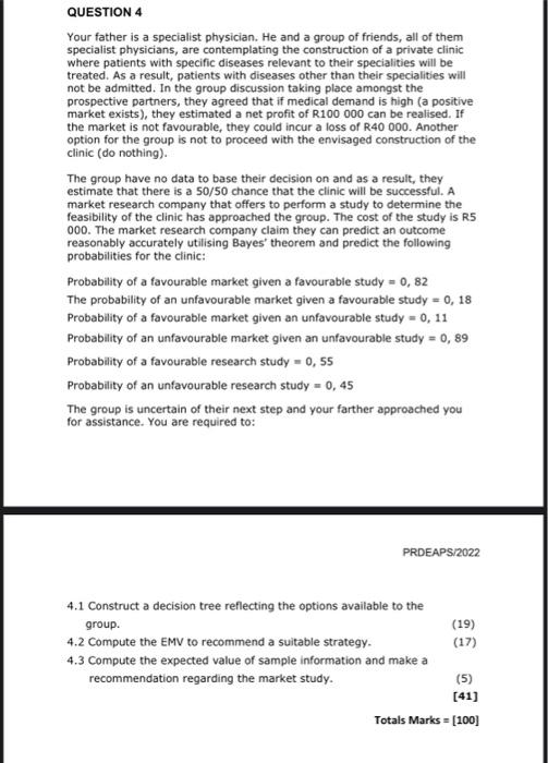 Your father is a specialist physician. He and a