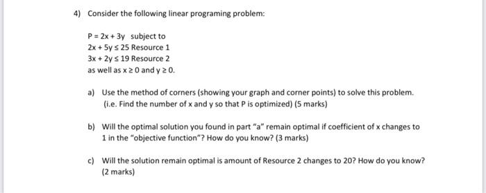 4) Consider the following linear programing