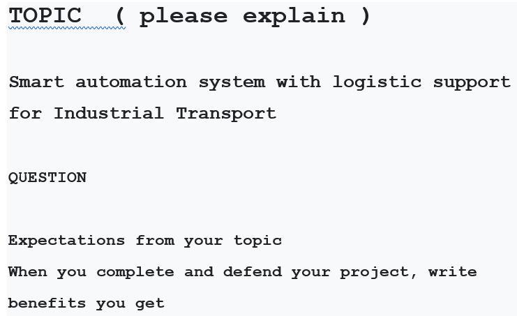 TOPIC ( please explain ) Smart automation system