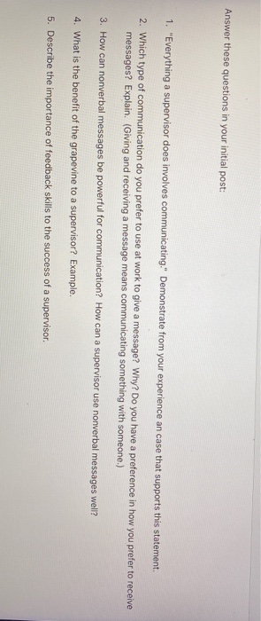 Answer these questions in your initial post: 1.