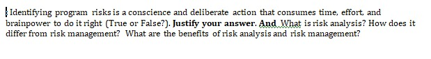 Identifying program risks is a conscience and