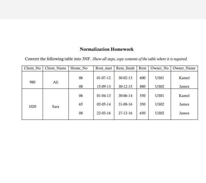 Normalization Homework Convert the following