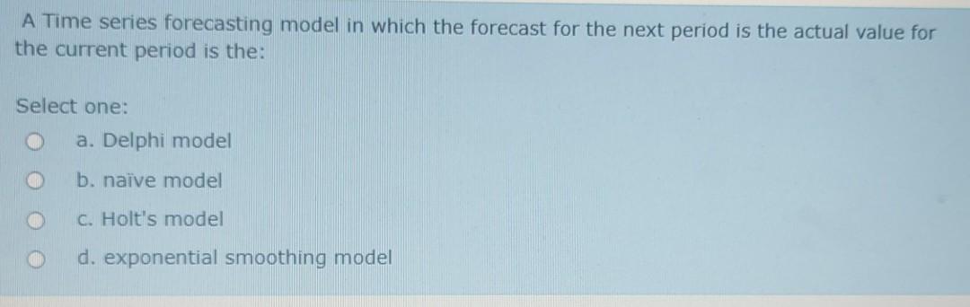 A Time series forecasting model in which the