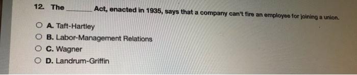 12 The Act, enacted in 1935, says that a company
