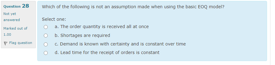 Question 27 A strategy means producing the