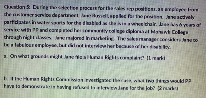 Question 5: During the selection process for the