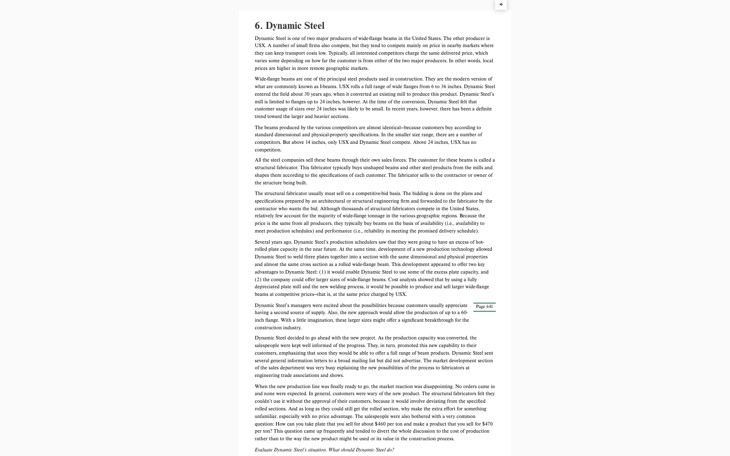 3. What does Dynamic Steel need to do to be