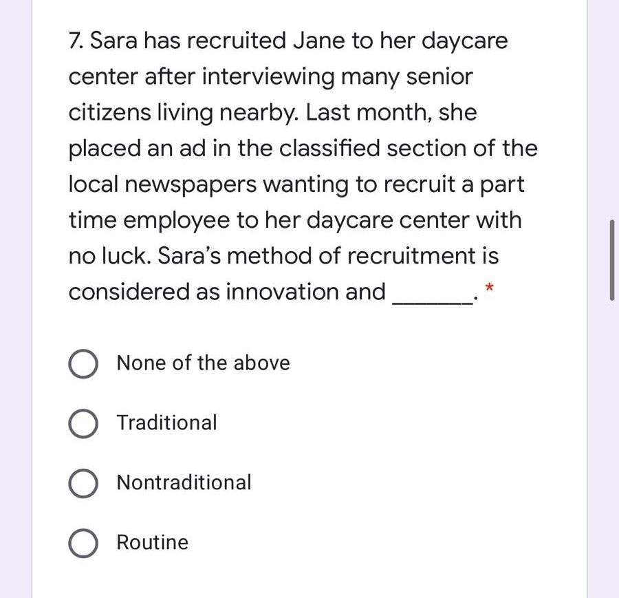 7. Sara has recruited Jane to her daycare center