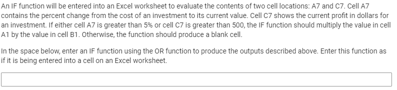 An IF function will be entered into an Excel