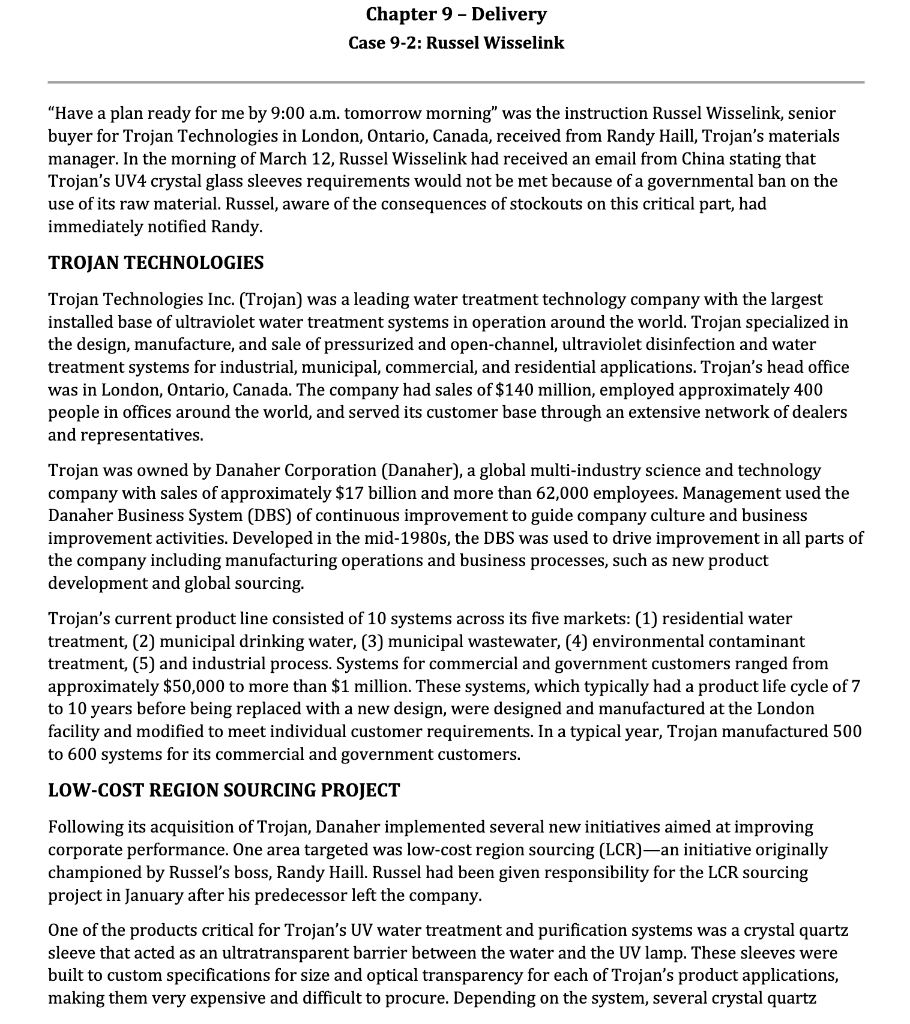 Chapter 9 - Delivery Case 9-2: Russel Wisselink
