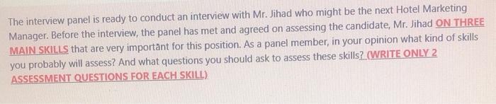 The interview panel is ready to conduct an