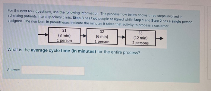 For the next four questions, use the following