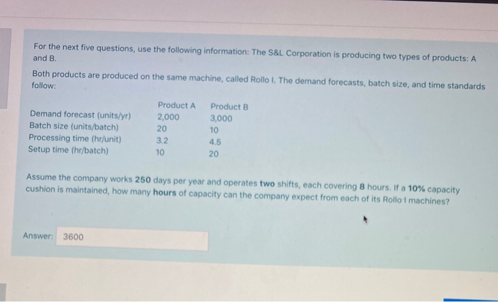 For the next five questions, use the following