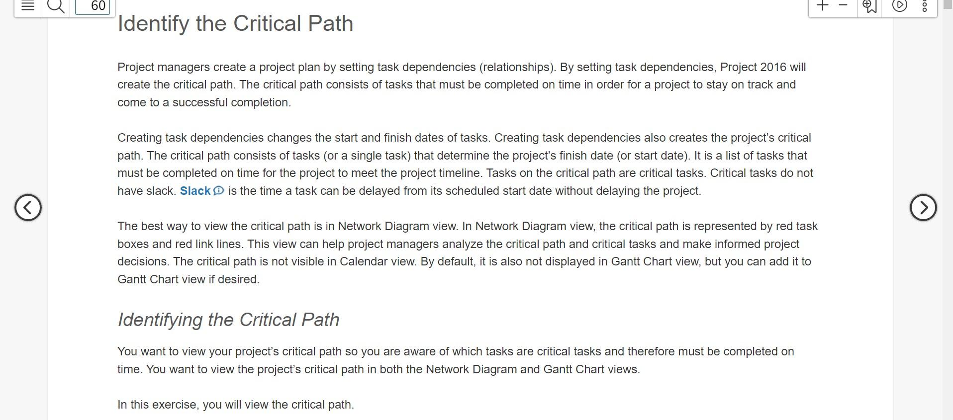 1. What is a critical path? Give an example in