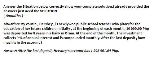 Answer the Situation below correctly show your