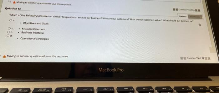 Moving to another question will save this