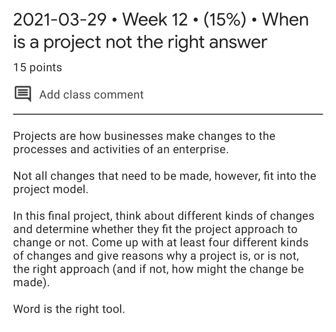 2021-03-29 Week 12 (15%) When is a project not