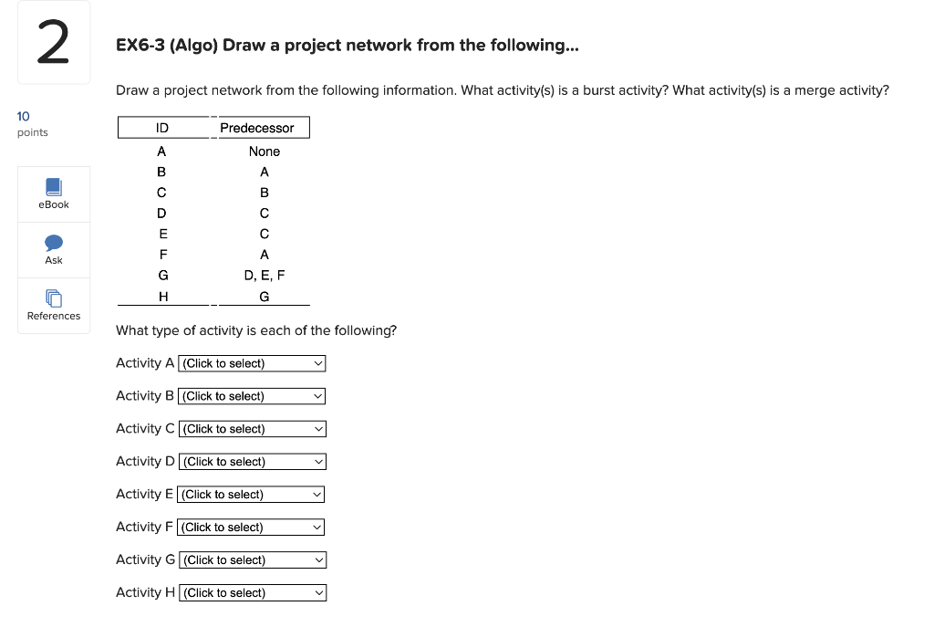 2 EX6-3 (Algo) Draw a project network from the